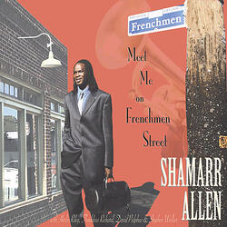 Meet Me On Frenchmen Street (Feat. Kermit Ruffins)