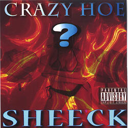 Crazy Hoe   Album Version