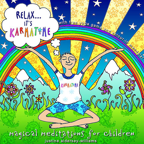 Relax... it's Karmatime - Magical Meditations for Children