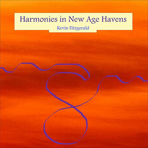Harmonies in New Age Havens