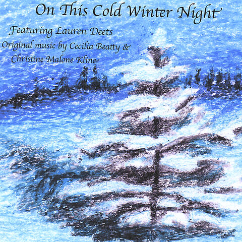 On This Cold Winter Night