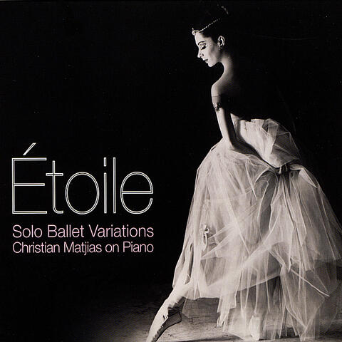 Etoile - Solo Ballet Variations