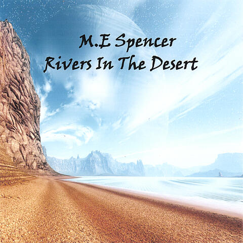 Rivers In The Desert