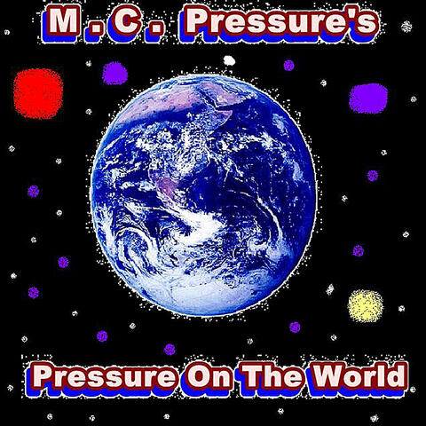 Pressure On The World
