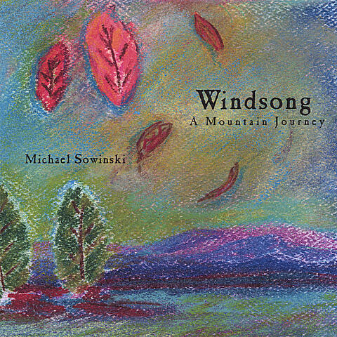 Windsong: A Mountain Journey