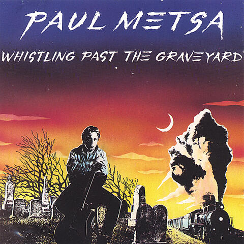 Whistling Past the Graveyard