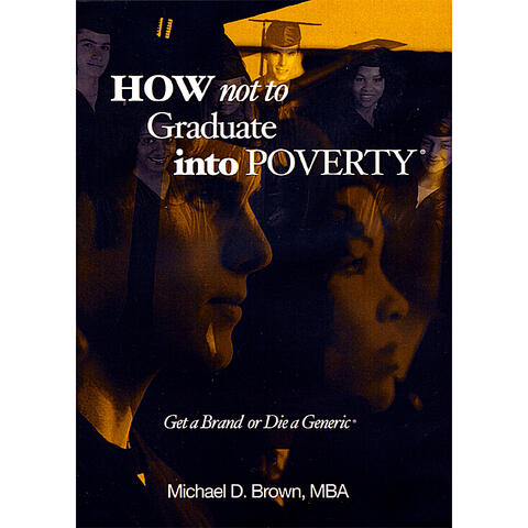 How not to Graduate into Poverty