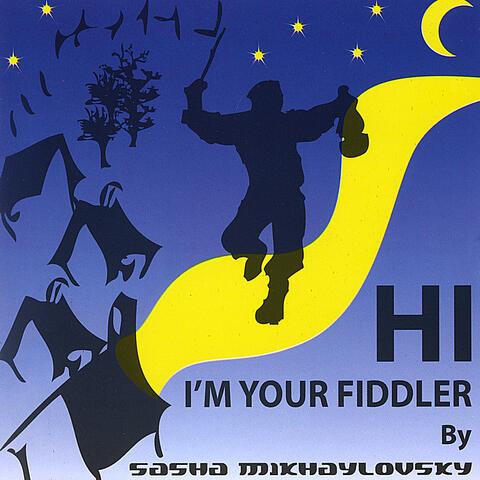 Hi, I'm You Fiddler