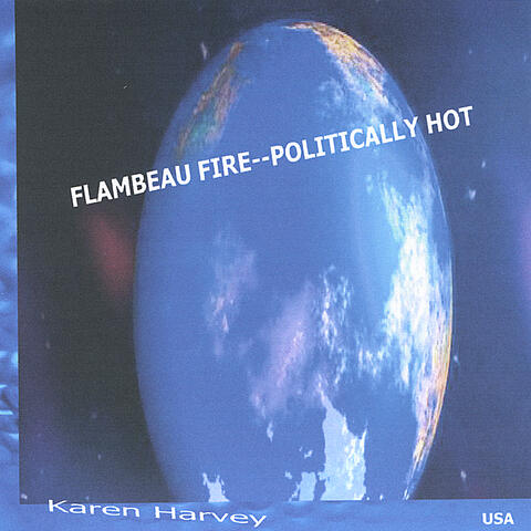 Flambeau Fire--Politically Hot