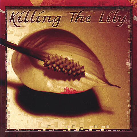 Killing The Lily