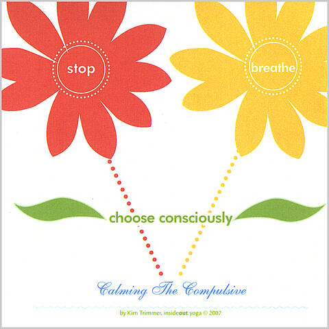Stop, Breathe, Choose Consciously
