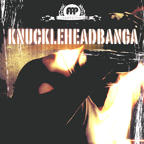 Knuckleheadbanga