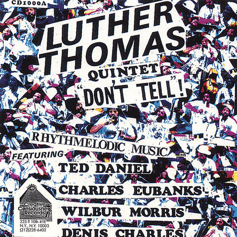 Luther Thomas Quintet 'don't Tell' Rhythmelodic Music