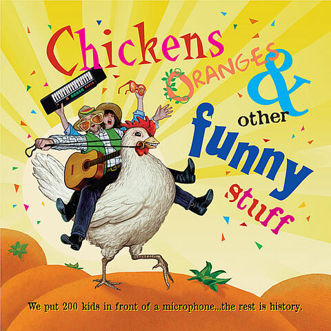 Chickens, Oranges & Other Funny Stuff