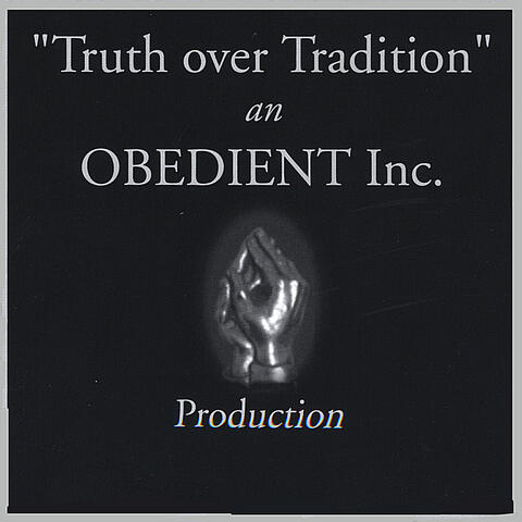 Truth over Tradition