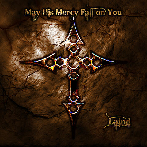 May His Mercy Fall On You