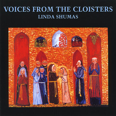 Voices From the Cloisters