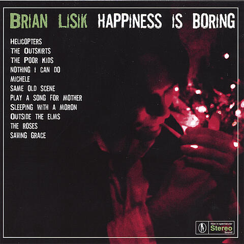 Happiness Is Boring