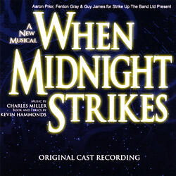 When Midnight Strikes – Reprise