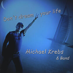 Don't Dream Your Life -Acoustic-