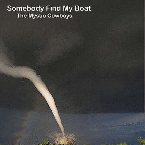 Somebody Find My Boat