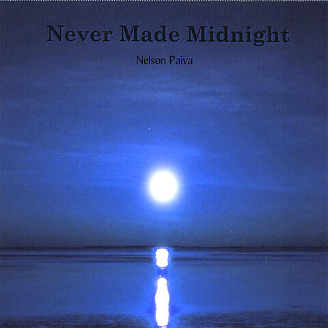 Never Made Midnight