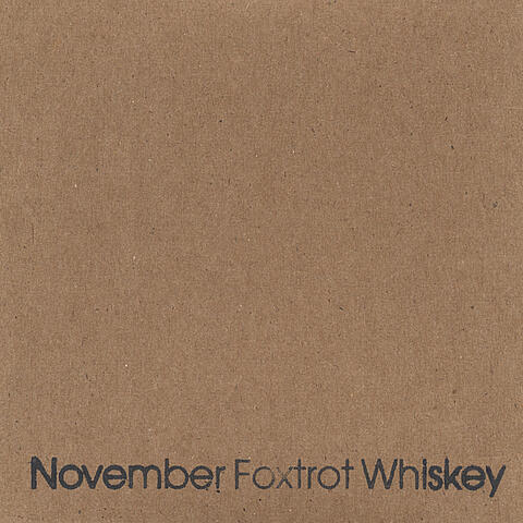 November Foxtrot Whiskey