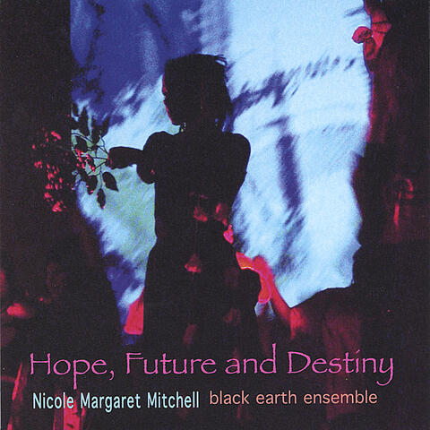 HOPE, FUTURE and DESTINY