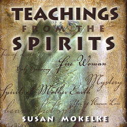 Teachings from the Spirits