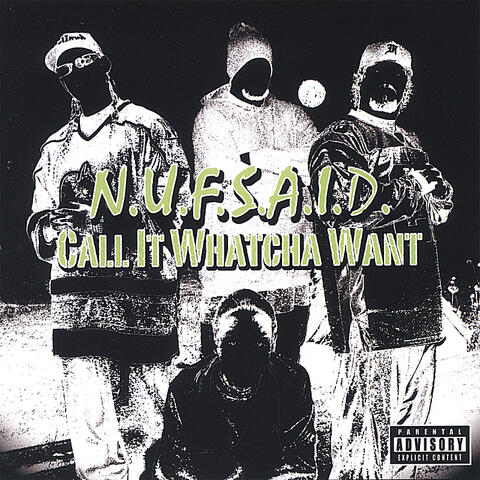 Call It Whatcha Want