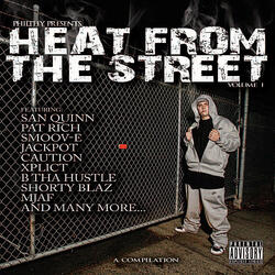 Heat From the Street (feat. San Quinn, Caution)