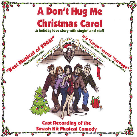 A Don't Hug Me Christmas Carol