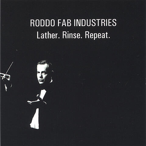 Lather. Rinse. Repeat.