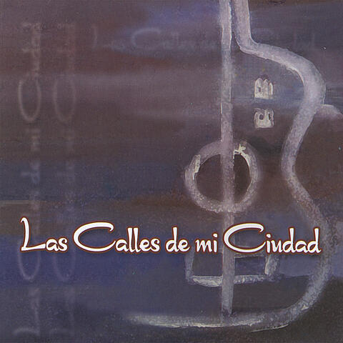 Las Calles de mi Ciudad