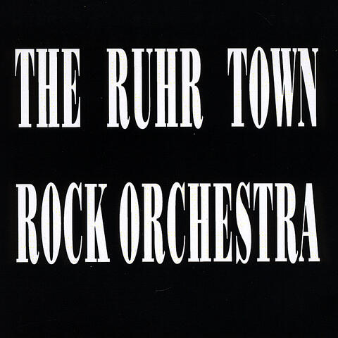 The Ruhr Town Rock Orchestra
