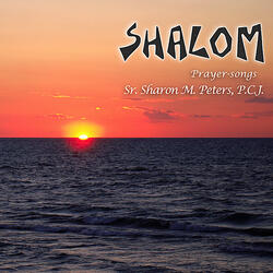 Shalom (Based On John 14:27 & 15:9)