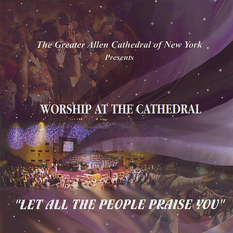 Worship At The Cathedral