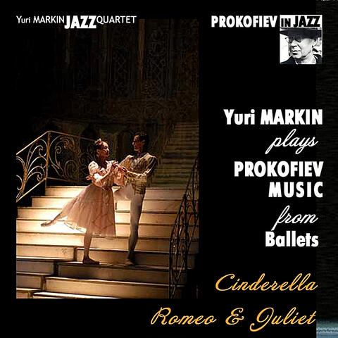 Yuri Markin Plays Prokofiev Music From Ballets