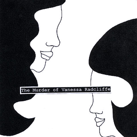 The Murder of Vanessa Radcliffe