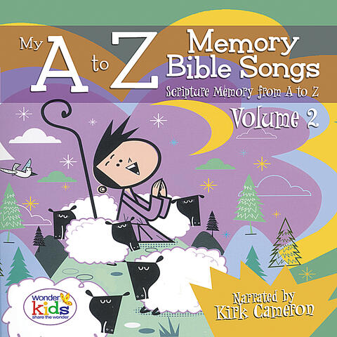 The A to Z Memory Bible with Kirk Cameron, Vol. 2