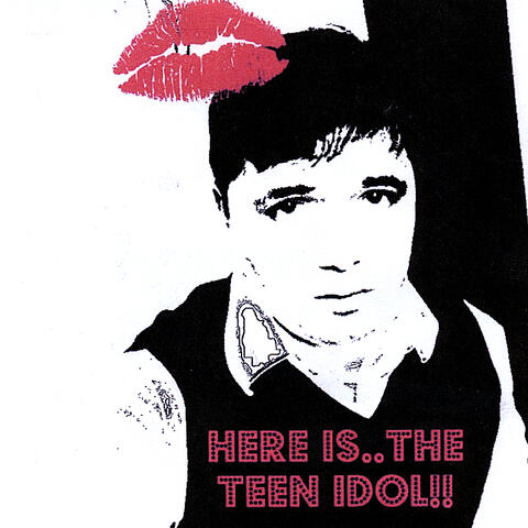 Here is.. The Teen Idol!!