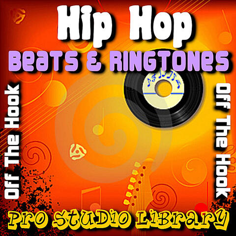 Off The Hook Hip Hop Beats and Ringtones