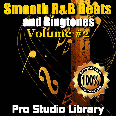 Smooth R&B Beats and Ringtones, Volume #2