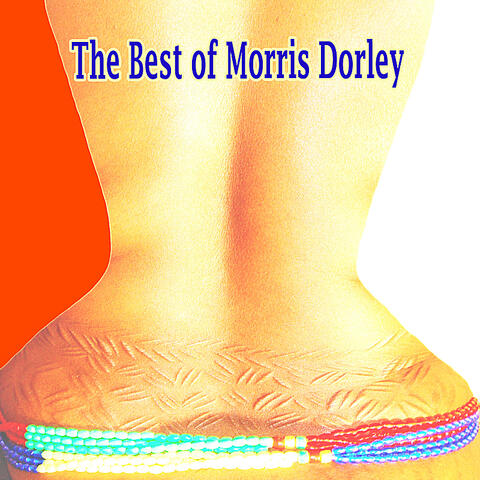 The Best of Morris Dorley