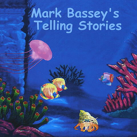 Mark Bassey's Telling Stories