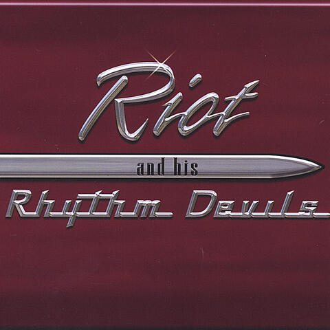 Riot and his Rhythm Devils