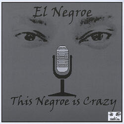 El Negroe (feat. Flossy P)