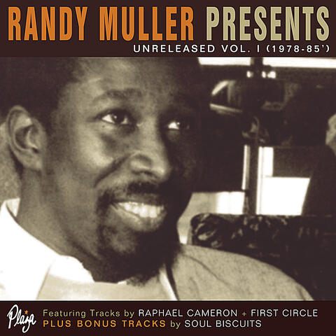 Randy Muller Presents: Unreleased. Vol. I 1978-1985
