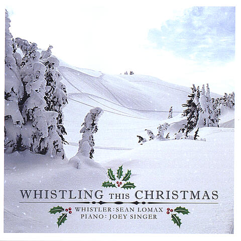 Whistling This Christmas
