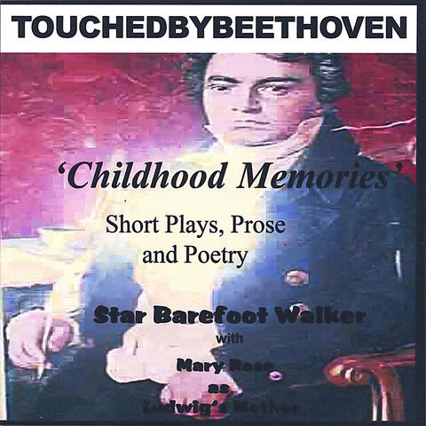 TOUCHEDBYBEETHOVEN   (Childhood Memories)